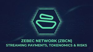 Zebec Network (ZBCN) Explained: Streaming Payments, Tokenomics & Risks