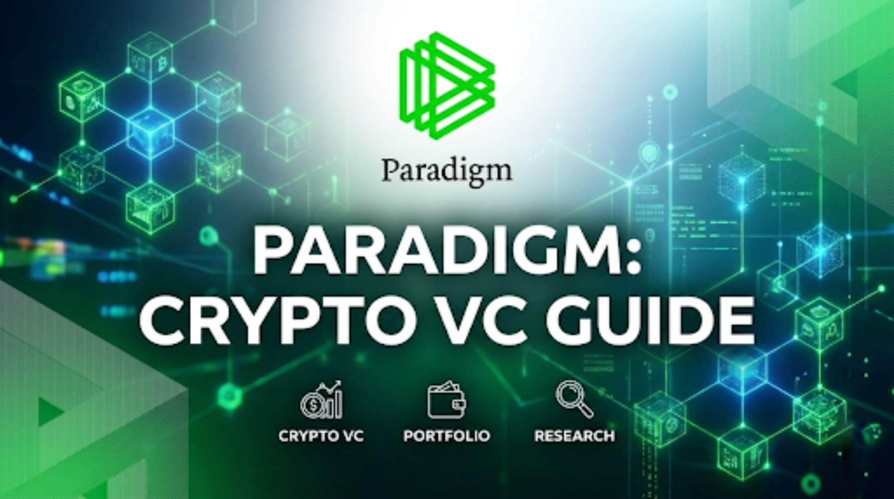 Paradigm Crypto VC: Portfolio, Research, and Why It Matters (2026 Guide) Paradigm crypto VC research-driven investing and open-source tooling